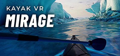 皮划艇 VR-幻影（Kayak VR- Mirage）